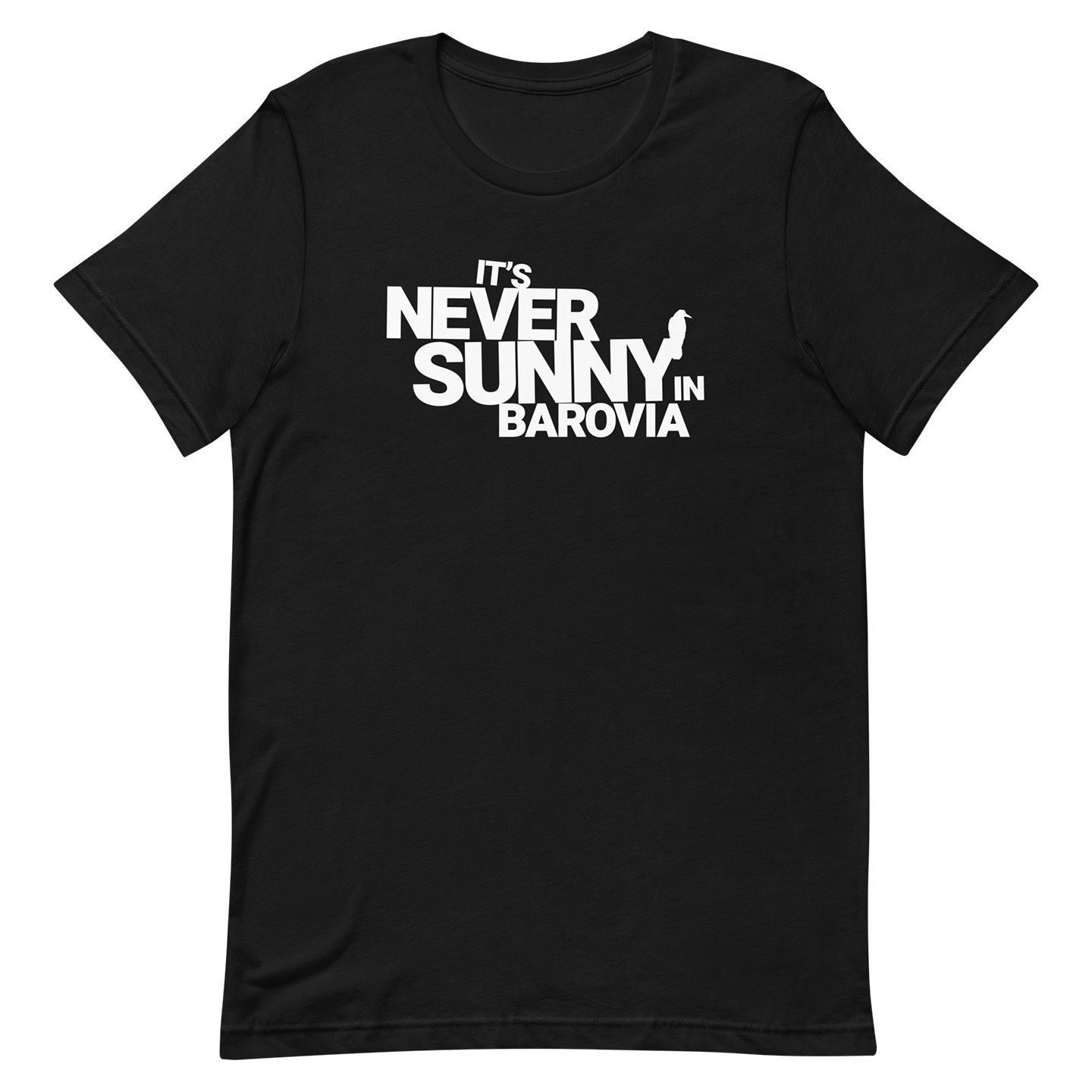 black its never sunny in barovia orginal whtie tshirt