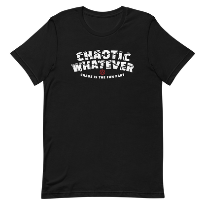 chaotic whatever dnd alignment tshirt