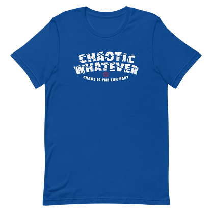 chaotic whatever dnd alignment tshirt