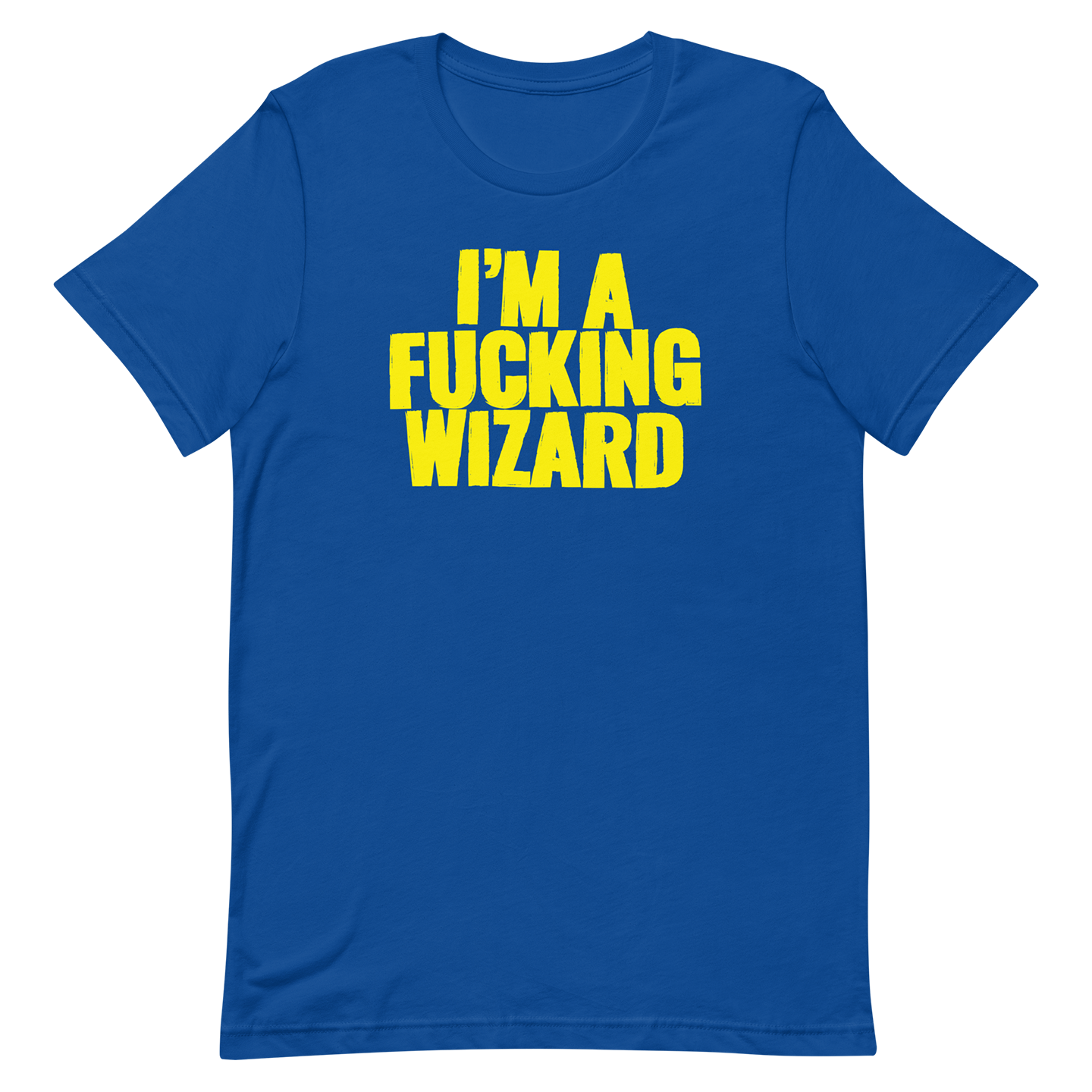 blue im a fucking wizard tshirt