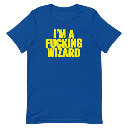 blue im a fucking wizard tshirt