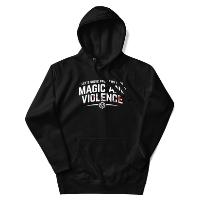 Let's Solve Problems with Magic and Violence Hoodie Black