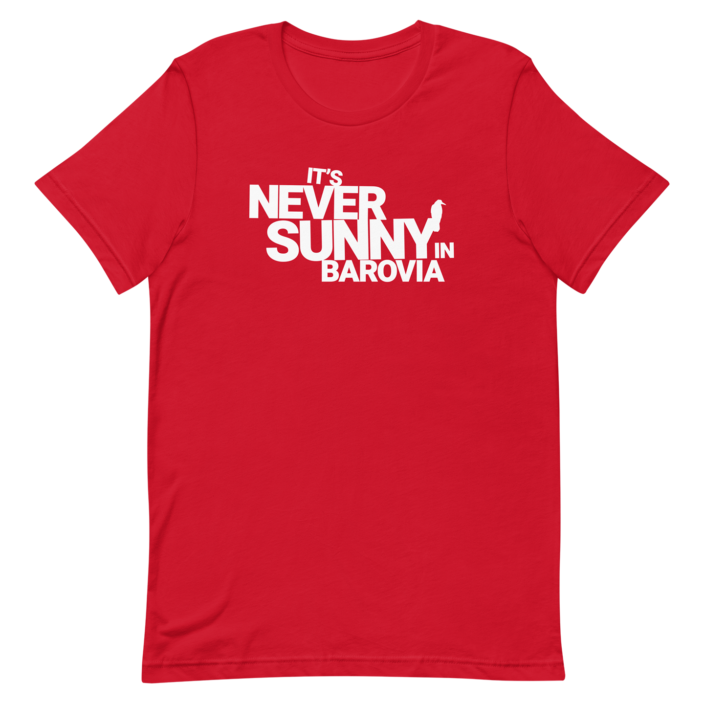 red its never sunny in barovia orginal whtie tshirt