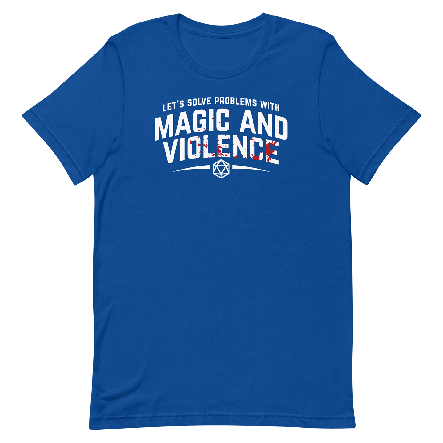 blue Lets solve problems with magic and violence tshirt