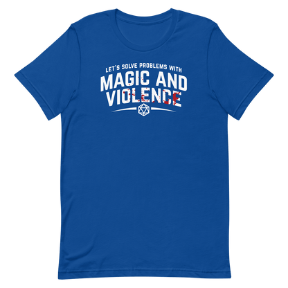 blue Lets solve problems with magic and violence tshirt