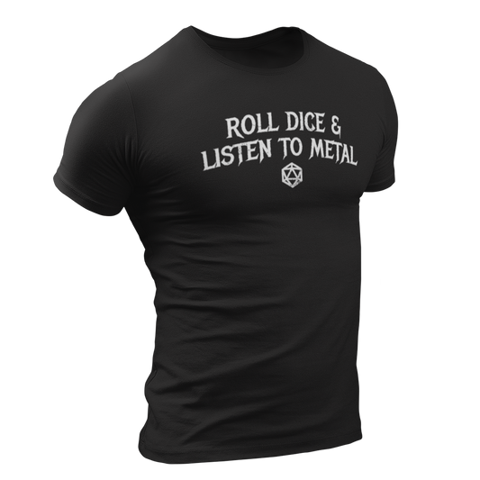 Roll dice and listen to metal tshirt